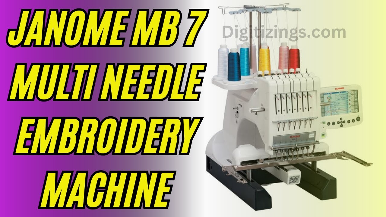 janome 7 needle embroidery machine